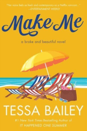 Make Me - Tessa Bailey