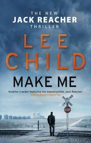 Make Me (Jack Reacher 20) - Lee Child