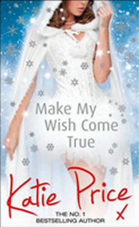 Make My Wish Come True - Katie Price