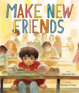 Make New Friends - Joshua David Stein