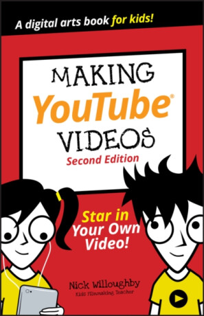 Making YouTube Videos - Nick Willoughby