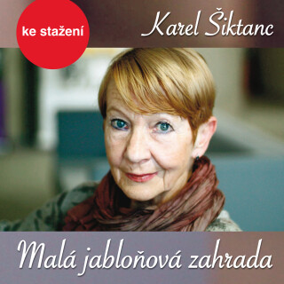 Malá jabloňová zahrada - Karel Šiktanc