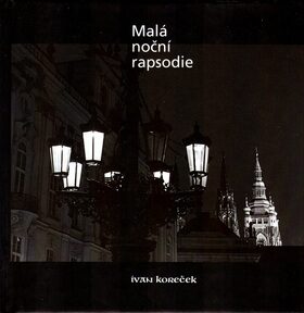 Malá noční rapsodie - Ivan Koreček