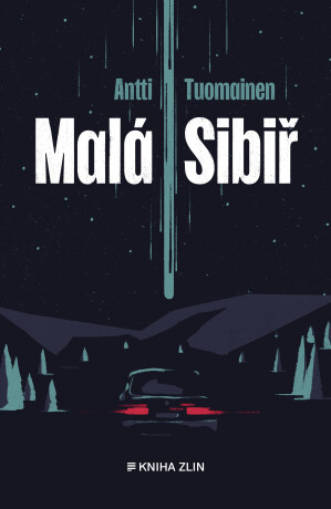 Malá Sibiř - Antti Tuomainen