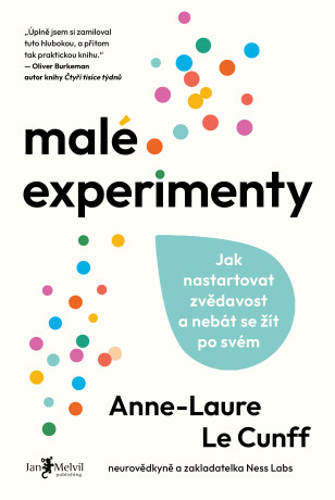 Malé experimenty - Anne-Laure Le Cunff