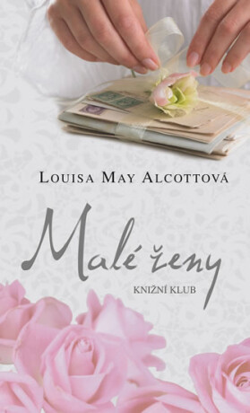Malé ženy - Louisa May Alcottová