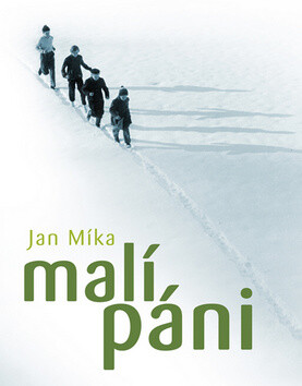 Malí páni - Jan Míka
