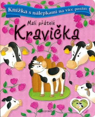 Malí přátelé - Kravička - Agnieszka Bator