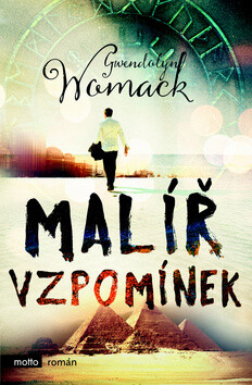Malíř vzpomínek - Gwendolyn Womack