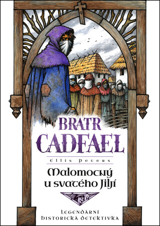Malomocný u svatého Jiljí - Ellis Peters
