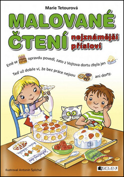 Malované čtení nejznámější přísloví - Marie Tetourová