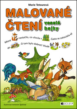 Malované čtení Veselé bajky - Marie Tetourová