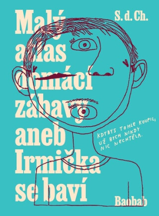 Malý atlas domácí zábavy aneb Irmička se baví - Magdalena Rutová,S.d.Ch.