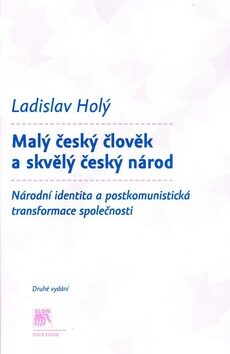Malý český člověk a skvělý český národ - Ladislav Holý