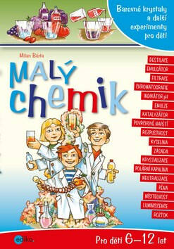 Malý chemik - Milan Bárta