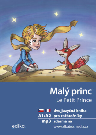 Malý princ A1/A2 (FJ-ČJ) - Antoine de Saint-Exupéry,Miroslava Ševčíková