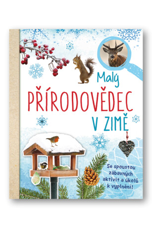 Malý přírodovědec v zimě - Eva Eich
