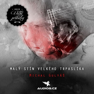 Malý stín velkého trpaslíka - Michal Gulyáš