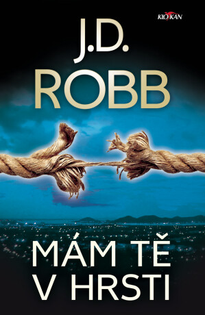 Mám tě v hrsti - J. D. Robb