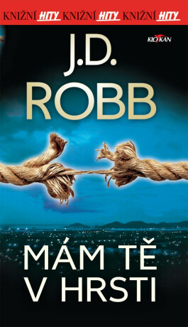Mám tě v hrsti - J.D. Robb