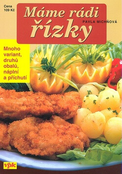 Máme rádi řízky - Pavla Michňová