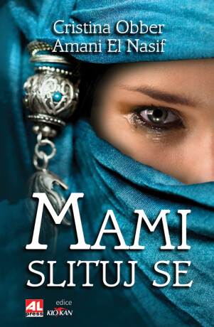 Mami, slituj se - Amani El Nasif,Cristina Obber
