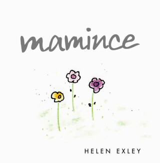 Mamince - Helen Exley,Joanna Kidney
