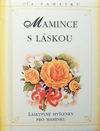 Mamince s láskou - neuveden