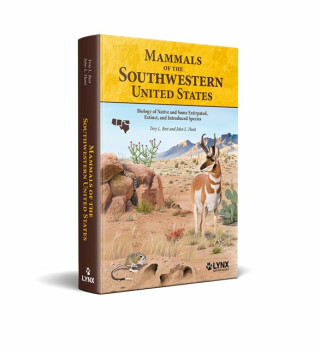 Mammals of the Southwestern United States - John Hunt,Troy Best
