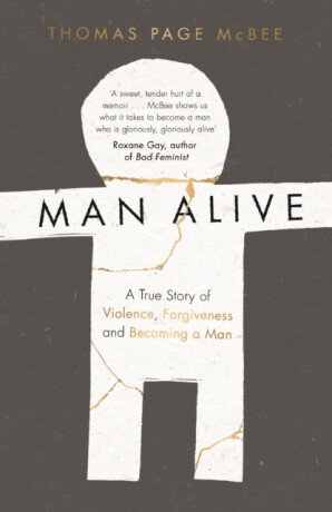 Man Alive - Thomas Page McBee