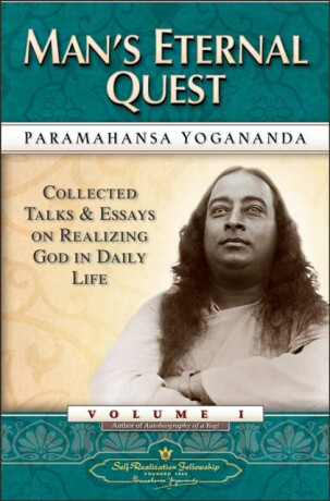 Man'S Eternal Quest - Yogananda Paramahansa