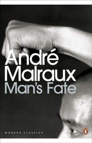 Man's Fate - André Malraux
