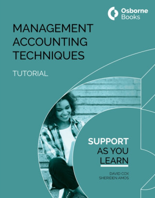 MANAGEMENT ACCOUNTING TECHNIQUES TUTORIAL - Cox David,Sheriden Amos