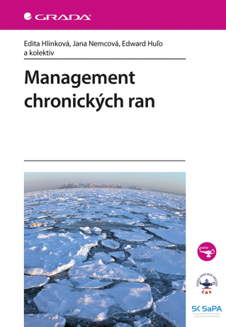 Management chronických ran - kolektiv a,Jana Nemcová,Edita Hlinková,Edward Huľo
