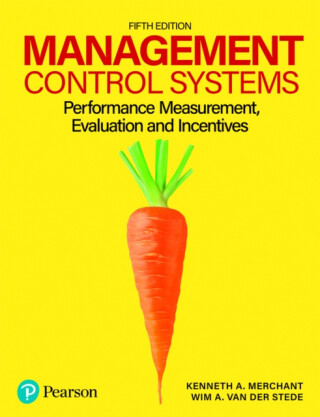 Management Control Systems - Kenneth Merchant,Wim Van der Stede
