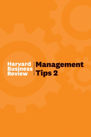 Management Tips 2 - Harvard Business Review