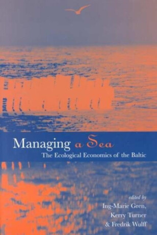 Managing a Sea - Frederick Wulff,R. Kerry Turner,Ing-Marie Gren