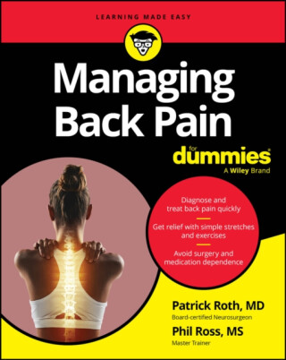 Managing Back Pain For Dummies - Philip Shawcross,Pat, MD Roth