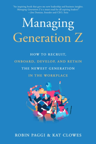 Managing Generation Z - Kat Clowes