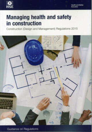 Managing health and safety in construction - HSE