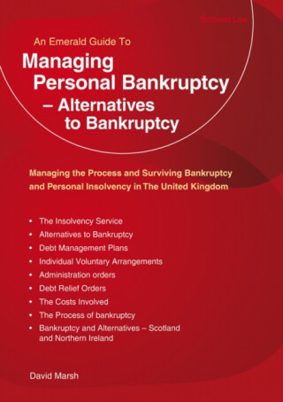 Managing Personal Bankruptcy - Alternatives to Bankruptcy - David Marsh