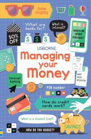 Managing Your Money - Jane Bingham,Holly Bathie