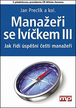 Manažeři se lvíčkem III - Jan Preclík