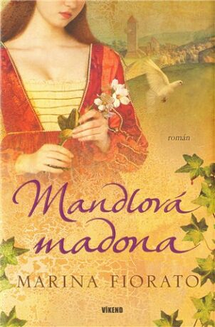 Mandlová madona - Marina Fiorato