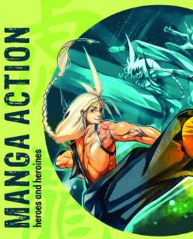 Manga Action Heroes and Heroines - 