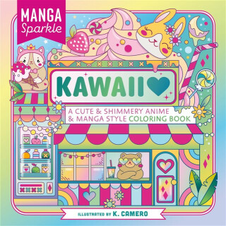 Manga Sparkle: Kawaii - K. Camero