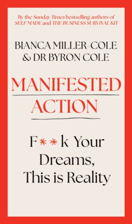 Manifested Action - Bianca Miller-Cole,Byron Cole
