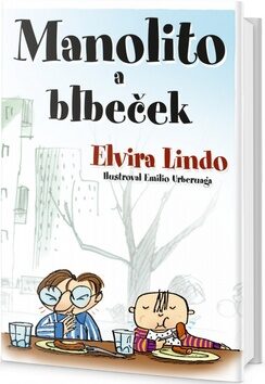 Manolito Brejloun 6 - Manolito a Blbeček - Elvira Lindo