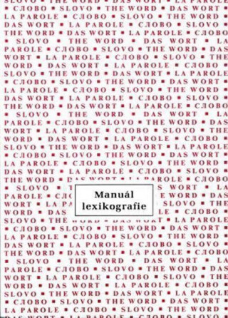 Manuál lexikografie - kolektiv autorů