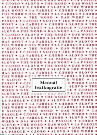 Manuál lexikografie - kolektiv autorů
